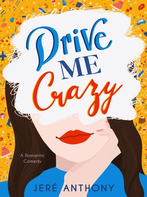cover image of Drive Me Crazy